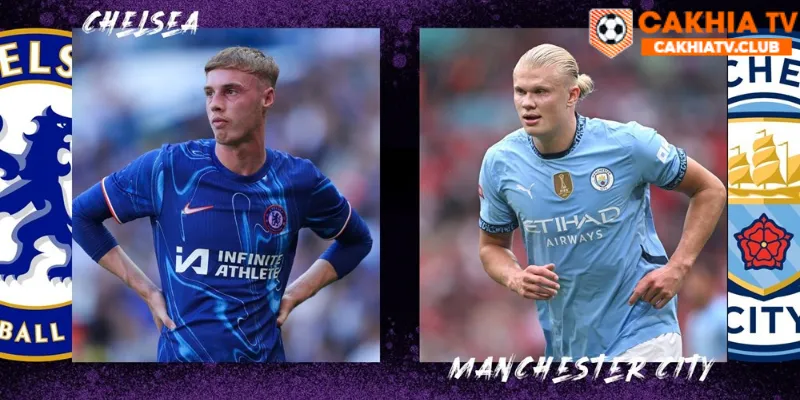 Chelsea vs Man City những pha chiến thuật